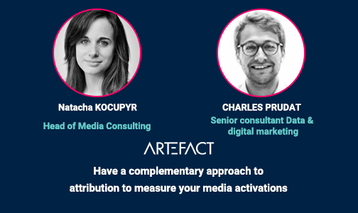 Webinar | Have a complementary approach to attribution to measure your media activations