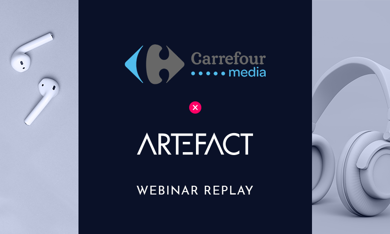 Webinar | [HUBDAY Retail & eCommerce] Artefact x Carrefour Média