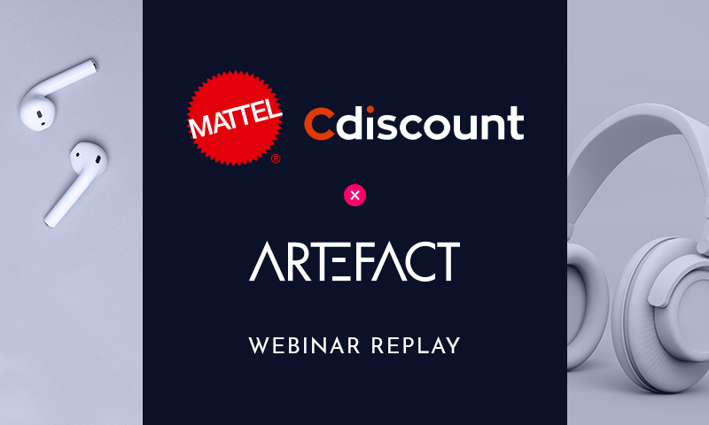 Webinar| [HUBDAY Retail & eCommerce] Artefact x Mattel x CDiscount