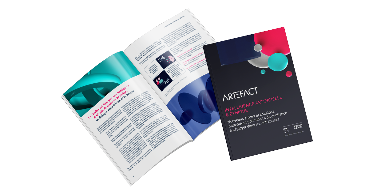 Artefact x IBM White Paper – Artificial Intelligence & Ethics