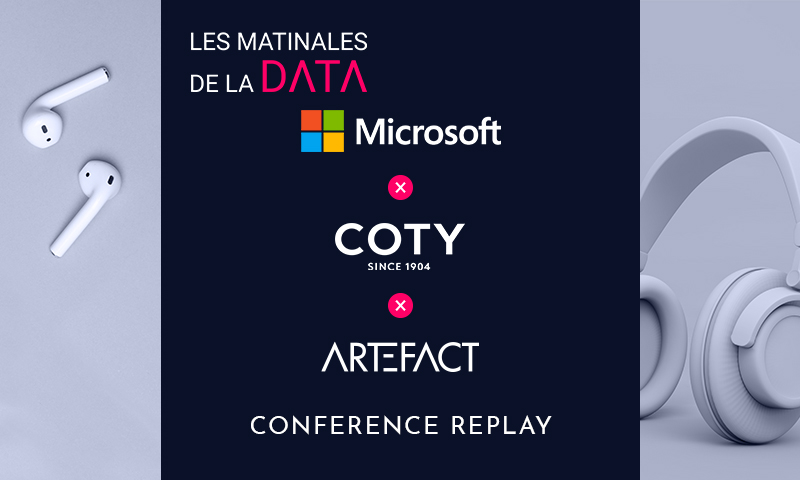 Matinale #4 Data Marketing | Table Ronde Microsoft x Coty x Artefact