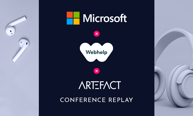 Webhelp x Microsoft x Artefact | Comment Webhelp Entreprise a développé avec l’accompagnement d’Artefact un moteur de génération de leads B2B en full stack Microsoft pour mieux accompagner ses clients ?